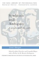 José Bleger - Symbiosis and Ambiguity: A Psychoanalytic Study - 9780415464628 - V9780415464628