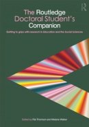 Pat Thomson - The Routledge Doctoral Student´s Companion: Getting to Grips with Research in Education and the Social Sciences - 9780415484121 - V9780415484121