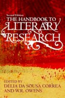 W R (Ed) Owens - The Handbook to Literary Research - 9780415485005 - V9780415485005