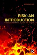 Ben Ale - Risk: An Introduction: The Concepts of Risk, Danger and Chance - 9780415490900 - V9780415490900