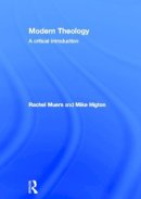 Rachel Muers - Modern Theology: A Critical Introduction - 9780415495844 - V9780415495844