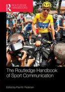 Paul M. . Ed(S): Pedersen - Routledge Handbook Of Sport Communicatio - 9780415518192 - V9780415518192