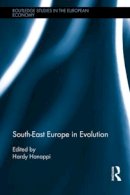 Hardy . Ed(S): Hanappi - The South-East Europe in Evolution. From Post-War to Post-Crisis.  - 9780415524254 - V9780415524254