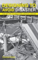 Thomas (University Of Minnesota) Fisher - Designing to Avoid Disaster - 9780415527361 - V9780415527361