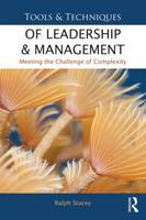 Ralph Stacey - Tools and Techniques of Leadership and Management: Meeting the Challenge of Complexity - 9780415531184 - V9780415531184