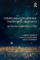 Marina Krcmar - Communication Science Theory and Research: An Advanced Introduction - 9780415533843 - V9780415533843