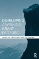 Orlich, Donald C.; Shrope, Nancy R. - Developing a Winning Grant Proposal - 9780415535359 - V9780415535359