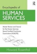 Howard Rosenthal - Encyclopedia of Human Services: Master Review and Tutorial for the Human Services-Board Certified Practitioner Examination (HS-BCPE) - 9780415538121 - V9780415538121