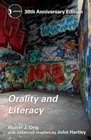 S.J. Walter J. Ong - Orality and Literacy: 30th Anniversary Edition - 9780415538381 - V9780415538381