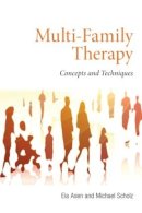 Eia Asen - Multi-Family Therapy: Concepts and Techniques - 9780415557818 - V9780415557818