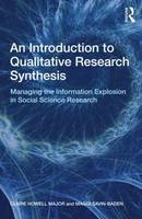 Claire Howell Major - An Introduction to Qualitative Research Synthesis: Managing the Information Explosion in Social Science Research - 9780415562867 - V9780415562867