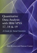 Alan Bryman - Quantitative Data Analysis with IBM SPSS 17, 18 & 19: A Guide for Social Scientists - 9780415579193 - V9780415579193