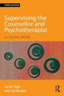 Steve Page - Supervising the Counsellor and Psychotherapist: A cyclical model - 9780415595667 - V9780415595667