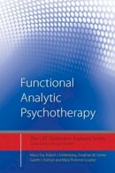 Mavis Tsai - Functional Analytic Psychotherapy: Distinctive Features - 9780415604048 - V9780415604048