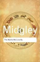 Mary Midgley - The Myths We Live By - 9780415610247 - V9780415610247