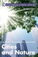 Lisa Benton-Short - Cities and Nature - 9780415625562 - V9780415625562