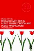 Sandra Van Thiel - Research Methods in Public Administration and Public Management: An Introduction - 9780415655828 - V9780415655828