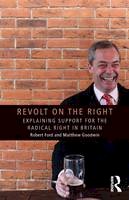 Robert Ford - Revolt on the Right: Explaining Support for the Radical Right in Britain - 9780415661508 - V9780415661508
