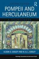 Alison E. Cooley - Pompeii and Herculaneum: A Sourcebook - 9780415666800 - V9780415666800