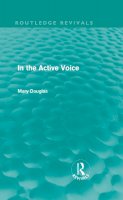Professor Mary Douglas - In the Active Voice (Routledge Revivals) - 9780415667081 - V9780415667081