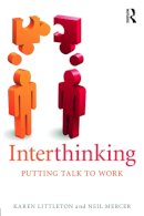 Karen Littleton - Interthinking: Putting talk to work: Putting talk to work - 9780415675536 - V9780415675536