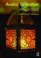 Mohammad Alhawary - Arabic Grammar in Context - 9780415715966 - V9780415715966