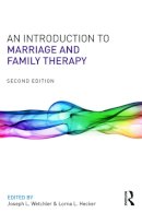 Joseph L. Wetchler - An Introduction to Marriage and Family Therapy - 9780415719506 - V9780415719506
