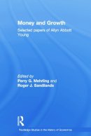 . Ed(S): Mehrling, Perry G.; Sandilands, Roger J. - Money and Growth - 9780415757621 - V9780415757621