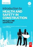 Phil Hughes - Introduction to Health and Safety in Construction: for the NEBOSH National Certificate in Construction Health and Safety - 9780415824361 - V9780415824361