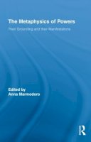 Anna . Ed(S): Marmodoro - The Metaphysics Of Powers: Their Groundi - 9780415876858 - V9780415876858