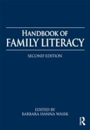 Barbara Hanna . Ed(S): Wasik - Handbook of Family Literacy - 9780415884587 - V9780415884587