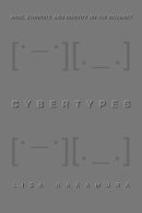 Lisa Nakamura - Cybertypes - 9780415938372 - V9780415938372