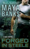 Maya Banks - Forged In Steele: A KGI Novel - 9780425263389 - V9780425263389