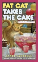 Janet Cantrell - Fat Cat Takes the Cake - 9780425267448 - V9780425267448