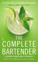 Robyn M. Feller - Complete Bartender (Revised) - 9780425279724 - V9780425279724