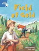 Not Available (Na) - Rigby Star Guided Phonic Opportunity Readers Blue: Pupil Book Single: Field of Gold - 9780433028222 - V9780433028222