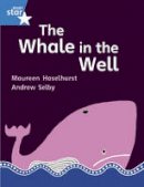  - Rigby Star Guided Phonic Opportunity Readers Blue: Pupil Book Single: The Whale in the Well - 9780433028246 - V9780433028246