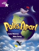 Celia Warren - Rigby Star Guided 2 Purple Level: Poles Apart Pupil Book (Single) - 9780433028895 - V9780433028895