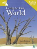 Roger Hargreaves - Rigby Star Non-fiction Guided Reading Gold Level: Caring for Our World Teaching Version - 9780433046660 - V9780433046660