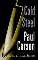 Paul Carson - Cold Steel - 9780434007202 - KTK0091176