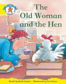 Diana Bentley - Literacy Edition Storyworlds Stage 2, Once Upon a Time World, the Old Woman and the Hen - 9780435090852 - V9780435090852
