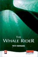 Witi Ihimaera - The Whale Rider - 9780435131081 - V9780435131081