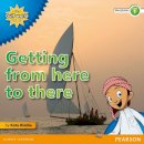 Kate Riddle - My Gulf World and Me Level 1 Non-fiction Reader: Getting from Here to There - 9780435135119 - V9780435135119