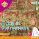 Kate Riddle - My Gulf World and Me Level 5 Non-fiction Reader: a Day at the Museum - 9780435135324 - V9780435135324
