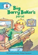 Gill Hamlyn - Literacy Edition Storyworlds Stage 9, Our World,Big Barry Baker´s Parcel - 9780435141196 - V9780435141196