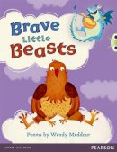 Wendy Meddour - Bug Club Independent Fiction Year 1 Blue Brave Little Beasts - 9780435166793 - V9780435166793