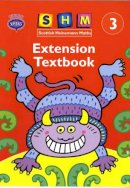 Roger Hargreaves - Scottish Heinemann Maths 3, Extension Textbook - 9780435172527 - V9780435172527