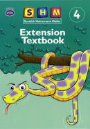 Roger Hargreaves - Scottish Heinemann Maths: 4 - Extension Textbook Single - 9780435175412 - V9780435175412
