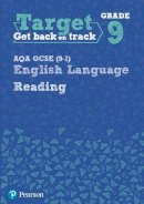  - Target Grade 9 Reading AQA GCSE (9-1) English Language Workbook (Intervention English) - 9780435183219 - V9780435183219