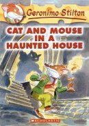 Geronimo Stilton - Cat and Mouse in a Haunted House (Geronimo Stilton, No. 3) - 9780439559652 - V9780439559652